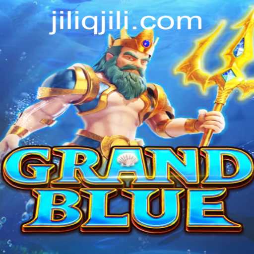 Exploring the Enchanting World of GRANDBLUE: A Comprehensive Guide to JILIQ